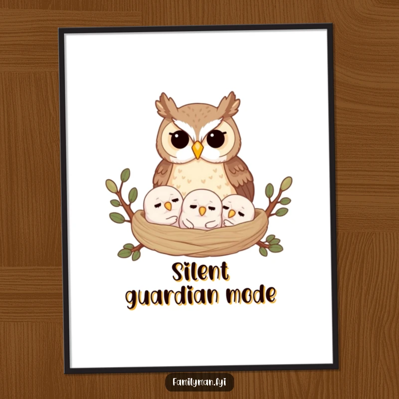 Funny poster depicting a serene owl parent watching over its sleeping owlets in a detailed, cozy nest, ideal for wall decor.