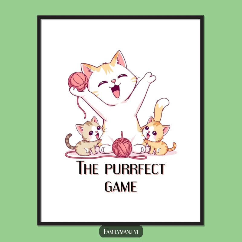 Funny Cat Dad Poster: Playtime Pal Wall Art, Perfect Kitten Gift