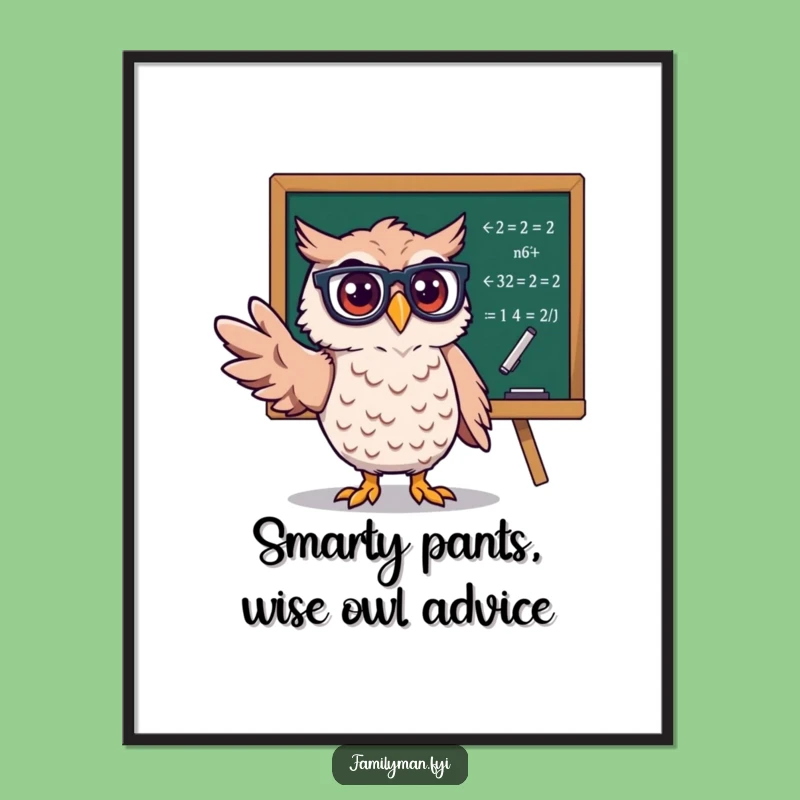 Free Printable Wall Art: Smart Owl's Equation for Genius, Humorous Downloadable Poster