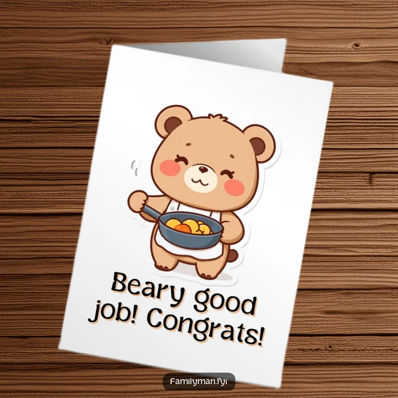 Funny Free Printable Congratulations Card: Cute bear chef holding a frying pan with food, celebrating success, instantly printable.