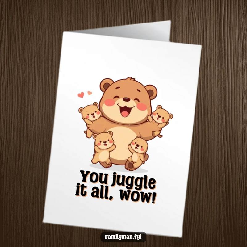 Funny Free Printable Congratulations Card: A proud father bear skillfully juggling several tiny baby bears.