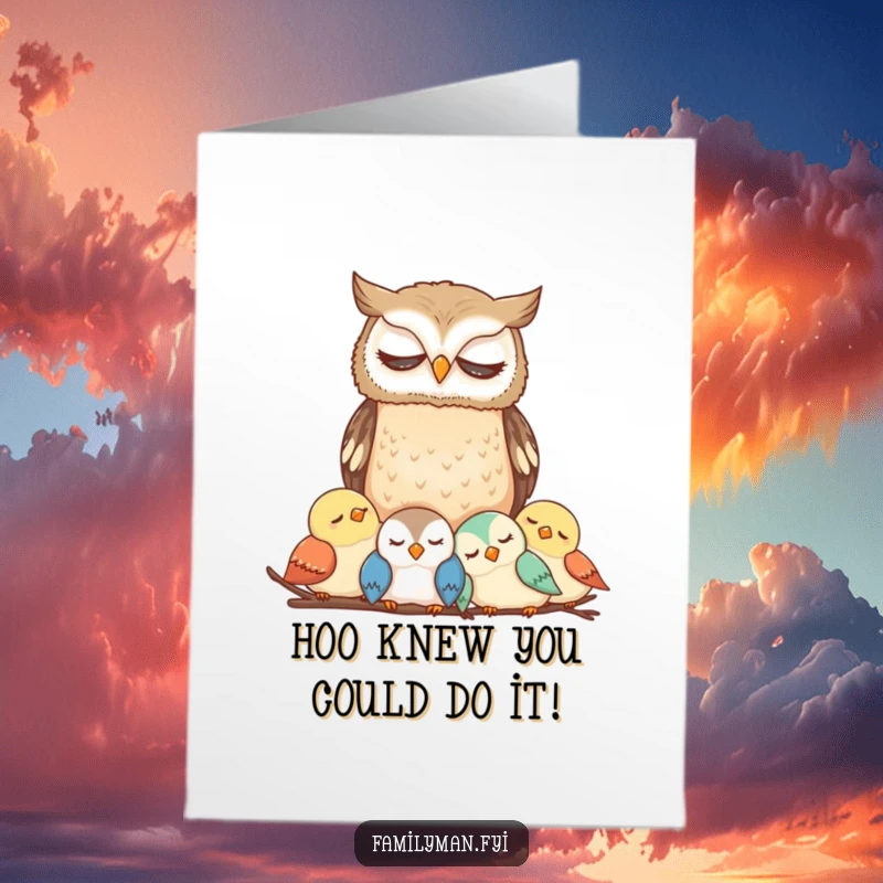 Funny Free Printable Congratulations Card: A wise owl overlooks sleeping birds, offering a humorous and thoughtful congratulatory message.