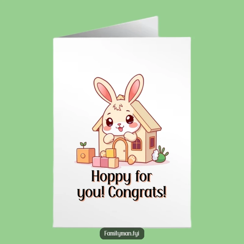 Free Printable Bunny Builder Congrats Card - Fun Downloadable Gift for New Homes