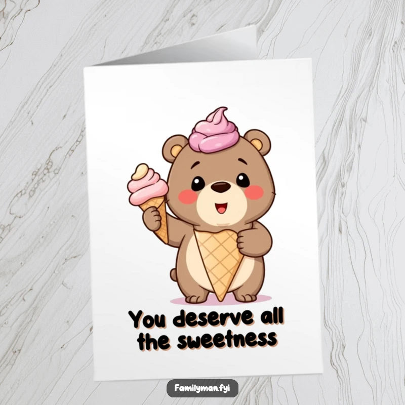 Funny Free Printable Congrats Card: Smiling bear cub holding a giant, overflowing ice cream cone, celebrating a sweet accomplishment.