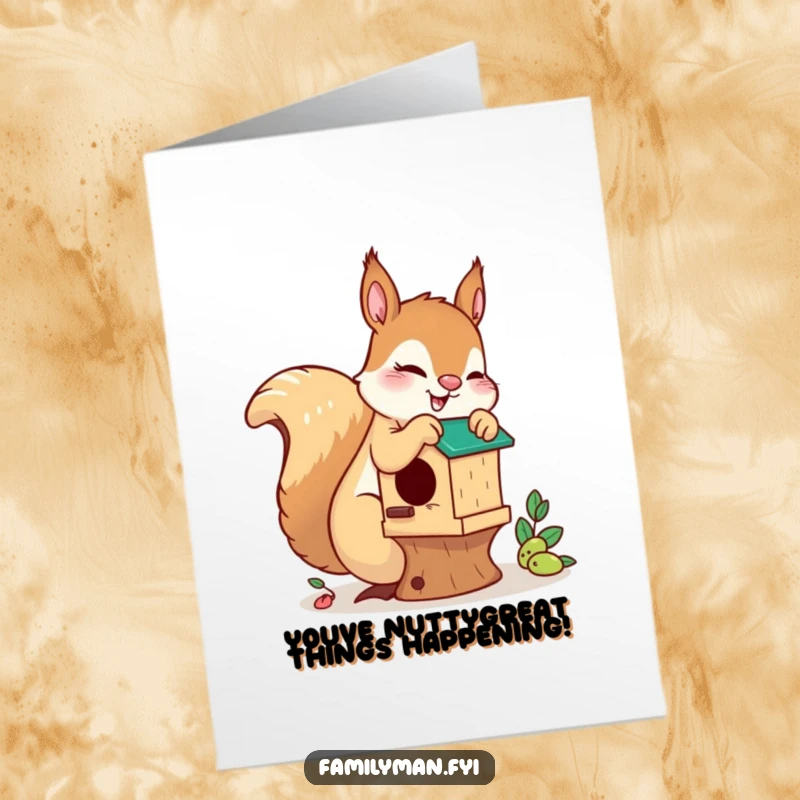 Funny Free Printable Congratulations Card: A busy squirrel proudly fixes a small birdhouse, celebrating a job well done.