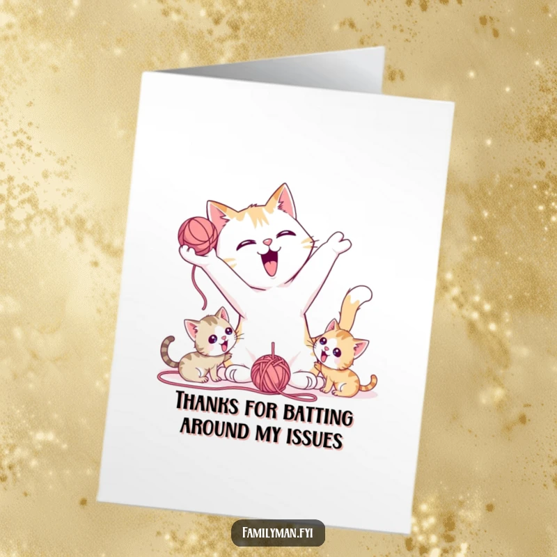 Funny Free Printable Thank You Card: A father cat playfully tossing a yarn ball for a group of kittens.