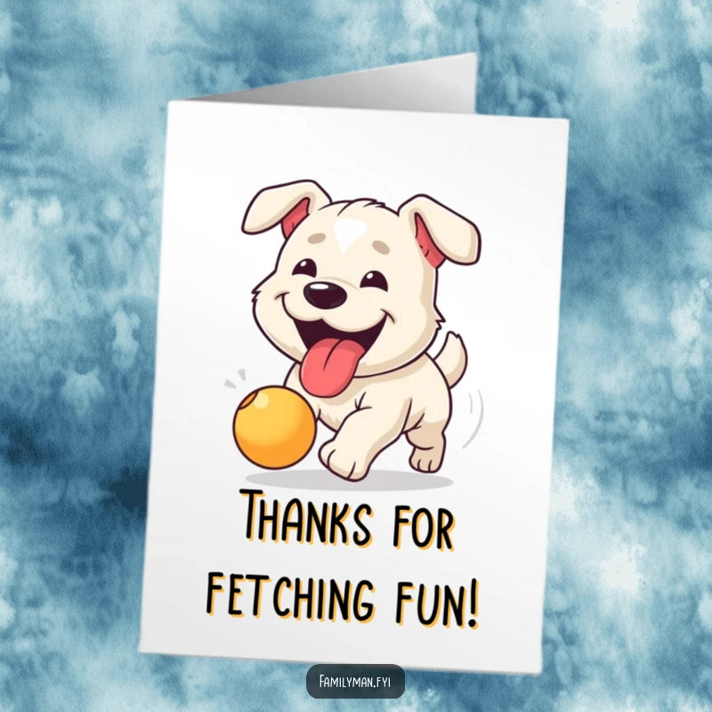 Funny Free Printable Thank You Card: Happy dog enthusiastically chasing a ball, tongue lolling out, a playful downloadable.