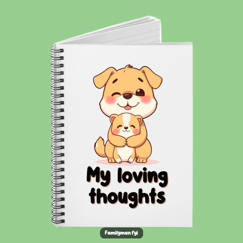 Funny Dog Hug Notebook: Dog's Kind Thoughts; Journal Funny Gift