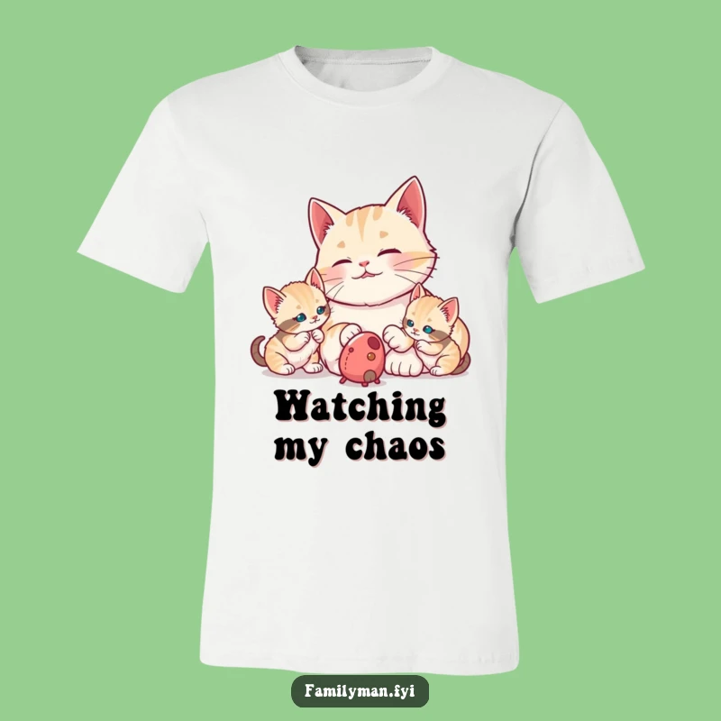 Funny Dad Cat T-Shirt: Proudly Watching Kittens, Playful Humor Gift