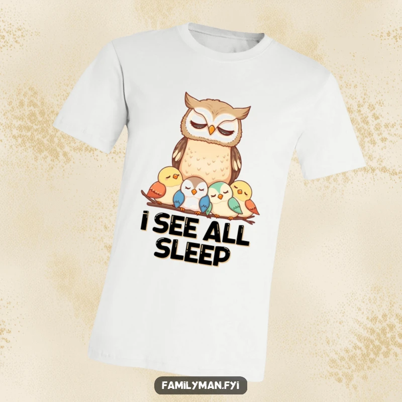 Funny Owl T-Shirt showing a wise owl protecting a sleeping bird family, conveying a sense of humor and care.