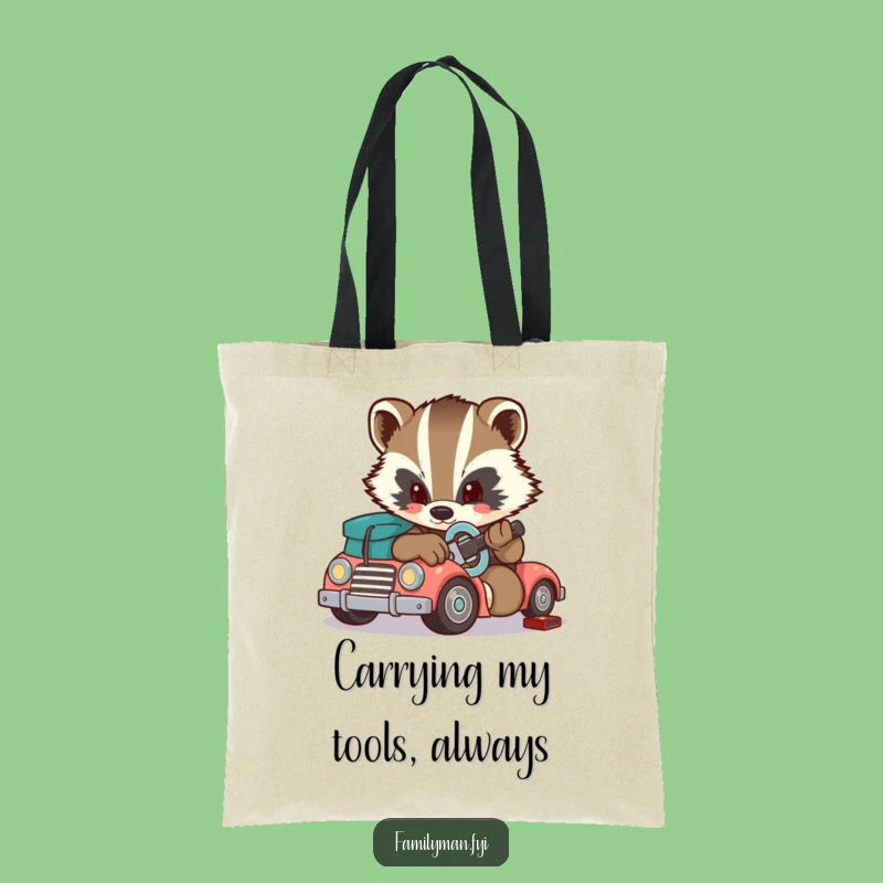 Funny Badger Tote Bag: Tool Master, Determined Repairs, Chic Funny Gift